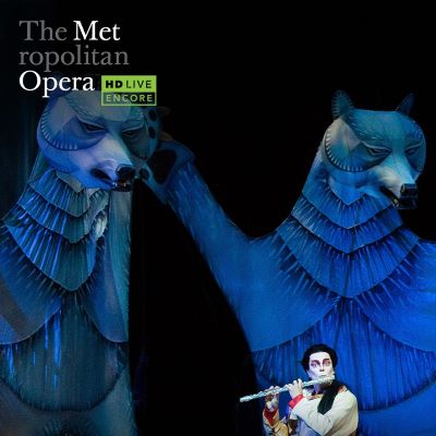 The Magic Flute (Mozart) The Met Opera Live in HD