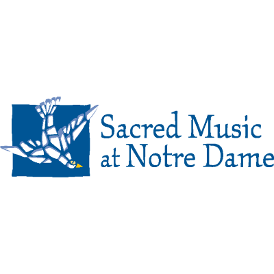  Sacred Music at Notre Dame