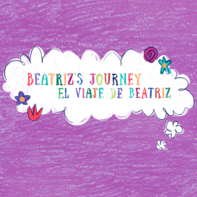 Beatriz's Journey (El Viaje de Beatriz)