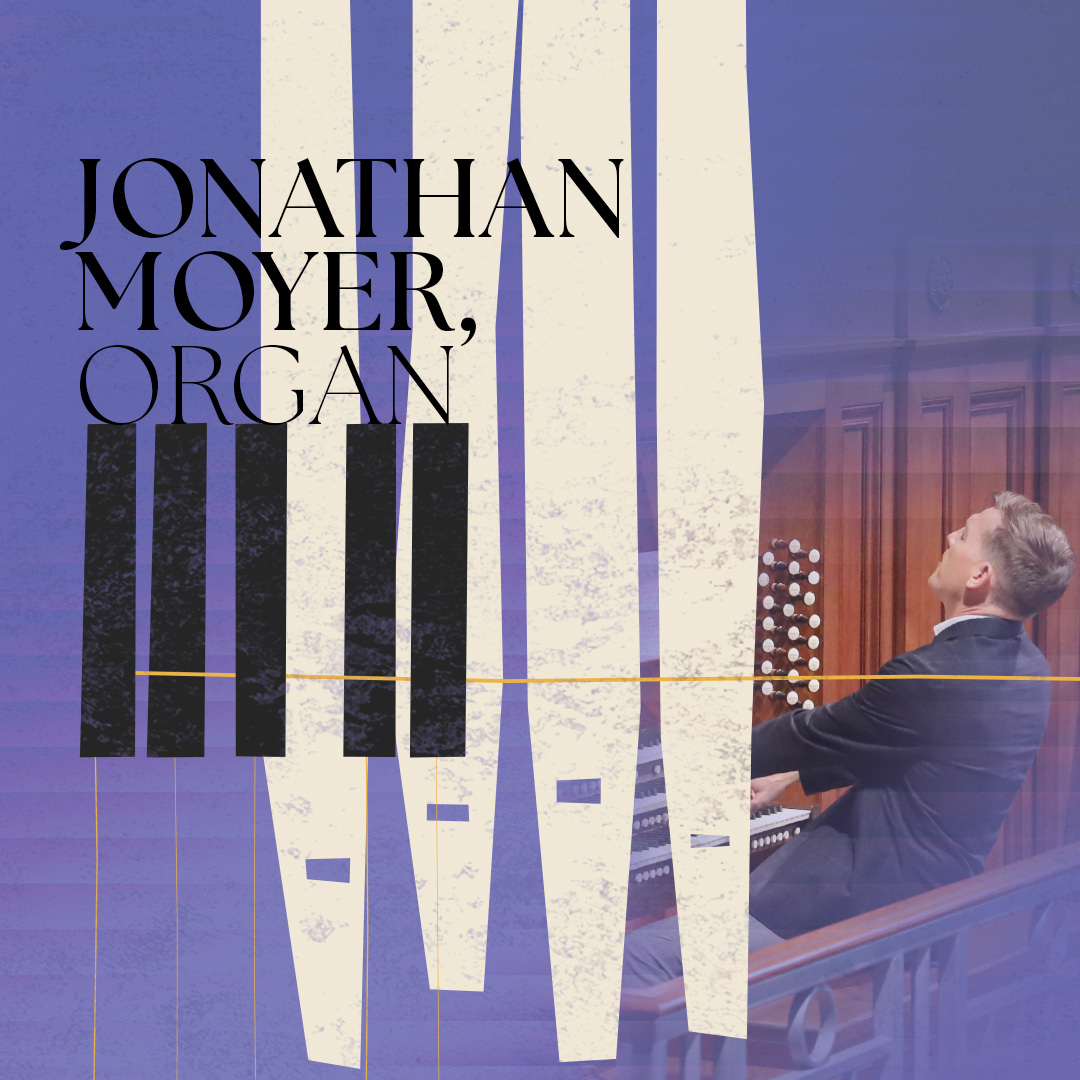 Jonathan Moyer, organ