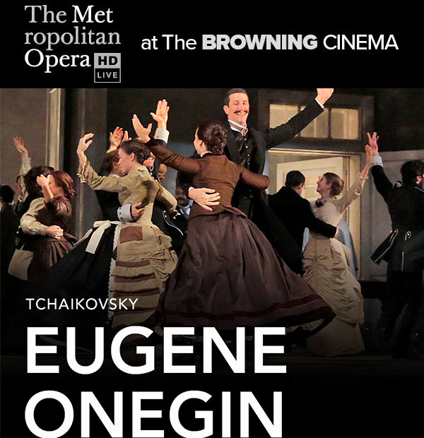 Met Live in HD: Eugene Onegin